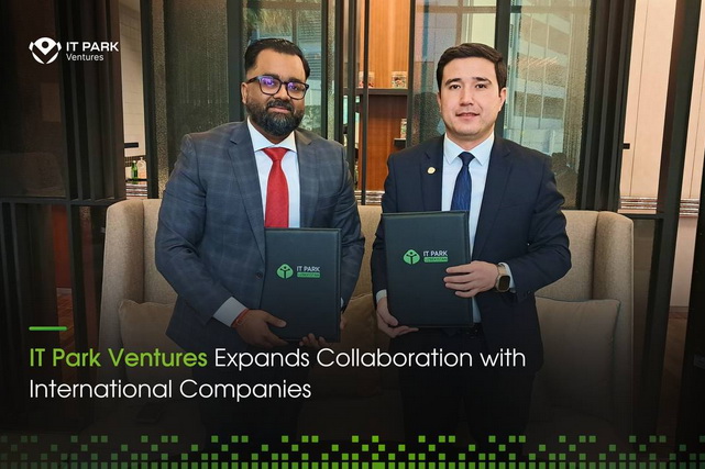IT Park Ventures xalqaro kompaniyalar bilan hamkorlikni kengaytirmoqda
