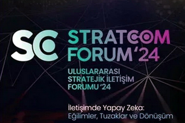 Stars of Strategic Communication Gather in Istanbul: Stratcom Summit’24 Forum